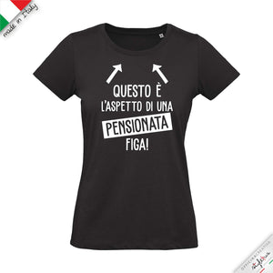 T-shirt "questo è l'aspetto di un pensionato/a figo/a"