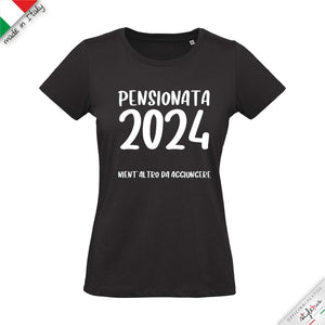 T-shirt personalizzata con data, pensionata... nient'altro da aggiungere
