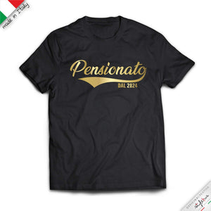 T-shirt personalizzata con data, PENSIONATO dal...