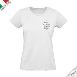 T-shirt "pensami come se fossi il 3 tentativo del PIN"