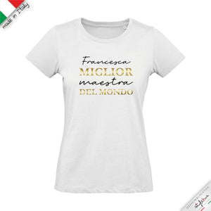 T-shirt personalizzata con nome "miglior maestra del mondo"