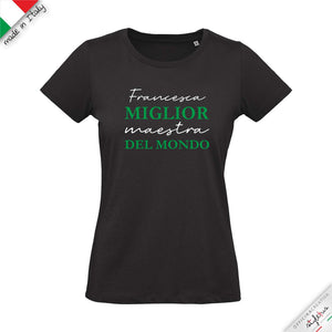 T-shirt personalizzata con nome "miglior maestra del mondo"