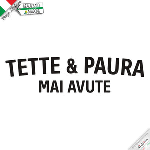 T-shirt "tette e paura mai avute"